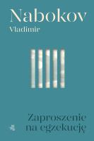 Zaproszenie na egzekucję. Autor: Nabokov Vladimir. SmakLiter.pl Okładka książki Zaproszenie na egzekucję