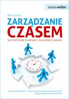 Zarządzanie czasem. Autor: Mike Clayton. SmakLiter.pl Okładka książki Zarządzanie czasem