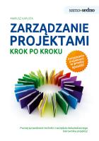 Zarządzanie projektami krok po kroku. Autor: Kapusta Mariusz. SmakLiter.pl Okładka książki Zarządzanie projektami krok po kroku