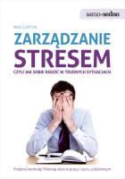 Zarządzanie stresem. Autor: Mike Clayton. SmakLiter.pl Okładka książki Zarządzanie stresem