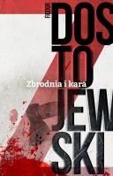 Zbrodnia i kara. Autor: Fiodor Dostojewski. SmakLiter.pl Okładka książki Zbrodnia i kara
