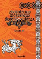 Zdobnictwo wczesnego średniowiecza T.3. Autor: Igor D. Górewicz. SmakLiter.pl Okładka książki Zdobnictwo wczesnego średniowiecza T.3