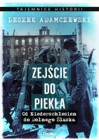 Zejście do piekła. Autor: Adamczewski Leszek. SmakLiter.pl Okładka książki Zejście do piekła