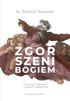 Zgorszeni Bogiem. Autor: Rajewski Bartosz. SmakLiter.pl Okładka książki Zgorszeni Bogiem
