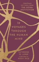 10 Voyages Through The Human Mind. Autor: De Lange Catherine. SmakLiter.pl Okładka książki 10 Voyages Through The Human Mind
