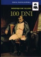 100 dni. Autor: Dominique De Villepin. SmakLiter.pl Okładka książki 100 dni