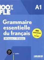 100% FLE Grammaire essentielle.. A1 + online. Autor: Clemence Fafa, Yves Loiseau, Petitmengin Violette. SmakLiter.pl Okładka książki 100% FLE Grammaire essentielle.. A1 + online