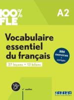 100% FLE Phonetique essentielle du francais A2. Autor: Crepieux Gael, Mensdorff-Pouilly Lucie, Caroline. SmakLiter.pl Okładka książki 100% FLE Phonetique essentielle du francais A2