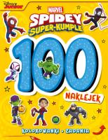 Okładka książki 100 naklejek. Marvel Spidey i Super-kumple