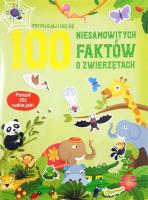 100 niesamowitych faktów o zwierzętach. Autor:   Praca zbiorowa. SmakLiter.pl Okładka książki 100 niesamowitych faktów o zwierzętach