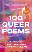 100 Queer Poems. Autor: Chan Mary Jean, McMillan Andrew. SmakLiter.pl Okładka książki 100 Queer Poems