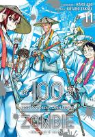 100 rzeczy do zrobienia, zanim zostanę zombie. Tom 11. Autor: Haro Asou, Koutarou Takata. SmakLiter.pl Okładka książki 100 rzeczy do zrobienia, zanim zostanę zombie. Tom 11