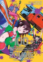 100 rzeczy do zrobienia, zanim zostanę zombie. Tom 3. Autor: Haro Asou, Koutarou Takat. SmakLiter.pl Okładka książki 100 rzeczy do zrobienia, zanim zostanę zombie. Tom 3