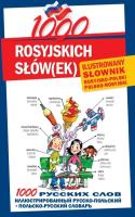 1000 rosyjskich słów(ek). Ilustrowany słownik.... Autor:   Praca zbiorowa. SmakLiter.pl Okładka książki 1000 rosyjskich słów(ek). Ilustrowany słownik...