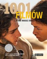 1001 filmów, które musisz zobaczyć. Autor: Schneider Steven Jay, Smith  Ian Haydn. SmakLiter.pl Okładka książki 1001 filmów, które musisz zobaczyć