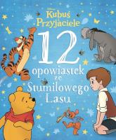 Okładka książki 12 opowiastek ze Stumilowego Lasu
