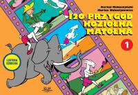 120 przygód koziołka Matołka Księga 1 (wyd. 2022). Autor: Kornel Makuszyński, Walentynowicz Marian. SmakLiter.pl Okładka książki 120 przygód koziołka Matołka Księga 1 (wyd. 2022)