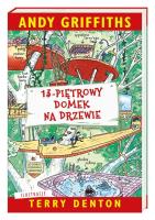 13-piętrowy domek na drzewie. Autor: Andy Griffiths, Terry Denton, Mazan Maciejka. SmakLiter.pl Okładka książki 13-piętrowy domek na drzewie