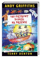 143-piętrowy domek na drzewie. Autor: Terry Denton, Andy Griffiths. SmakLiter.pl Okładka książki 143-piętrowy domek na drzewie