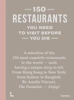 150 Restaurants You Need to Visit BeforeYouDie. Autor: Vincent Amélie. SmakLiter.pl Okładka książki 150 Restaurants You Need to Visit BeforeYouDie