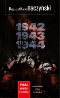 1942, 1943, 1944. Autor: Baczyński Krzysztof Kamil. SmakLiter.pl Okładka książki 1942, 1943, 1944
