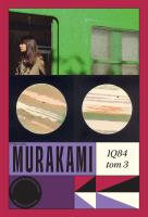 1Q84. Tom 3 wyd. 2024. Autor: Haruki Murakami. SmakLiter.pl Okładka książki 1Q84. Tom 3 wyd. 2024