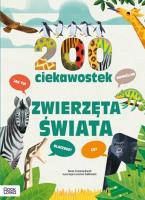 200 ciekawostek. Zwierzęta świata. Autor: Cristina Banfi. SmakLiter.pl Okładka książki 200 ciekawostek. Zwierzęta świata
