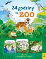 24 godziny w zoo. Autor: Lan Cook. SmakLiter.pl Okładka książki 24 godziny w zoo