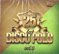 25 lat Disco Polo vol.3 4CD. Autor:   Praca zbiorowa. SmakLiter.pl Okładka książki 25 lat Disco Polo vol.3 4CD