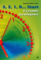 3 2 1 0 start czytanie treningowe. Autor: Zakrzewska Barbara. SmakLiter.pl Okładka książki 3 2 1 0 start czytanie treningowe