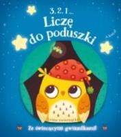 3, 2, 1 Liczę do poduszki - Leśne zwierzątka. Autor:   Praca zbiorowa. SmakLiter.pl Okładka książki 3, 2, 1 Liczę do poduszki - Leśne zwierzątka