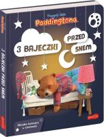 3 bajeczki przed snem. Przygody Misia Paddingtona. Autor: Opracowanie zbiorowe. SmakLiter.pl Okładka książki 3 bajeczki przed snem. Przygody Misia Paddingtona