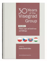 Okładka książki 30 Years of the Visegrad Group. Volume 1: Political, Legal, and Social Issues and Challenges