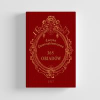 365 obiadów. Autor: Ćwierczakiewiczowa Lucyna. SmakLiter.pl Okładka książki 365 obiadów