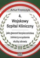 4 Wojskowy Szpital Kliniczny. Autor: Artur Fronczyk. SmakLiter.pl Okładka książki 4 Wojskowy Szpital Kliniczny