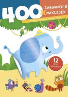 400 zabawnych naklejek. Słonik. Autor:   Praca zbiorowa. SmakLiter.pl Okładka książki 400 zabawnych naklejek. Słonik