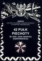 42 pułk piechoty im. Jana Henryka Dąbrowskiego. Autor: Dymek Przemysław. SmakLiter.pl Okładka książki 42 pułk piechoty im. Jana Henryka Dąbrowskiego