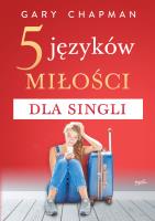 5 języków miłości dla singli wyd. 2024. Autor: Gary Chapman. SmakLiter.pl Okładka książki 5 języków miłości dla singli wyd. 2024