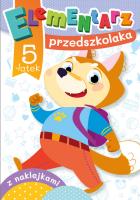 5-latek. Elementarz przedszkolaka. Autor: Krassowska Dorota, Dorota Fic. SmakLiter.pl Okładka książki 5-latek. Elementarz przedszkolaka