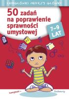 50 zadań na poprawienie sprawności umysłowej. Autor: Juryta Anna, Szczepaniak Anna, Michałowska Tamara. SmakLiter.pl Okładka książki 50 zadań na poprawienie sprawności umysłowej