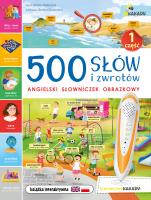 500 słów i zwrotów Angielski słowniczek obrazkowy Część 1. Autor: Bielecka Marta. SmakLiter.pl Okładka książki 500 słów i zwrotów Angielski słowniczek obrazkowy Część 1