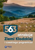 563 Atrakcje Ziemi Kłodzkiej i czeskiego... Autor: Franczukowski Zbigniew. SmakLiter.pl Okładka książki 563 Atrakcje Ziemi Kłodzkiej i czeskiego..