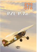 572 PZL P.7a. Autor: Janusz Ledwoch. SmakLiter.pl Okładka książki 572 PZL P.7a