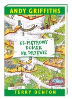 65-piętrowy domek na drzewie. Autor: Andy Griffiths, Terry Denton, Mazan Maciejka. SmakLiter.pl Okładka książki 65-piętrowy domek na drzewie