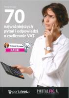 70 najważniejszych pytań i odpowiedzi o rozliczanie VAT. Autor: Krywan Tomasz. SmakLiter.pl Okładka książki 70 najważniejszych pytań i odpowiedzi o rozliczanie VAT
