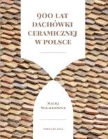Okładka książki 900 lat dachówki ceramicznej w Polsce