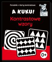 A kuku! Kontrastowe wzory (Poradnik + karty obrazkowe). Kapitan Nauka. Autor: Anna Zych. SmakLiter.pl Okładka książki A kuku! Kontrastowe wzory (Poradnik + karty obrazkowe). Kapitan Nauka