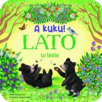 A kuku! Lato w lesie. Autor: Rusty Finch. SmakLiter.pl Okładka książki A kuku! Lato w lesie