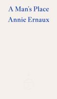 A Man's Place. Autor: Annie Ernaux, Tanya Leslie. SmakLiter.pl Okładka książki A Man's Place