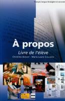 A propos B1-B2 Livre de l'eleve. Autor: Andant Christine. SmakLiter.pl Okładka książki A propos B1-B2 Livre de l'eleve